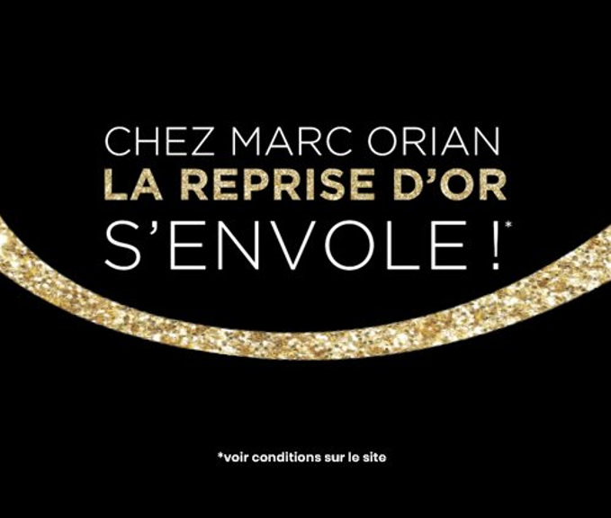 reprise de l'or chez Marc Orian